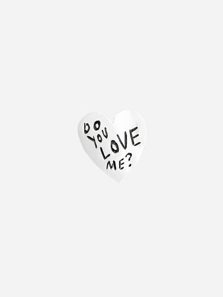 Do You Love Me Pin